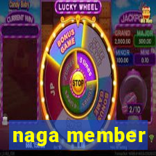 naga member